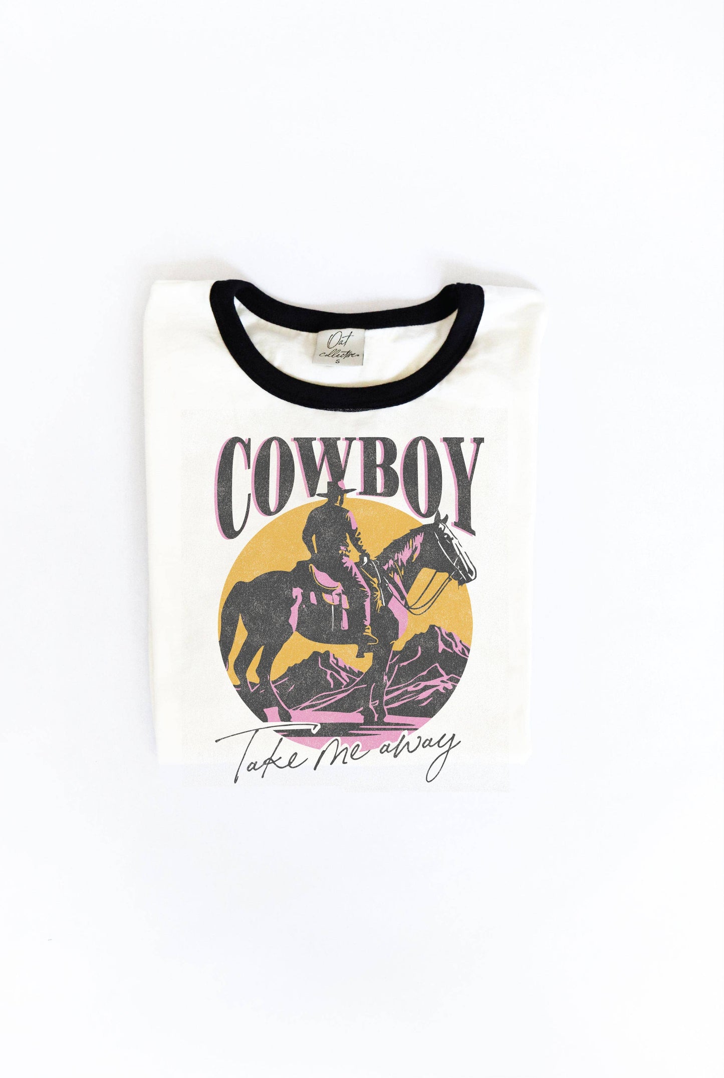 COWBOY TAKE ME AWAY TEE