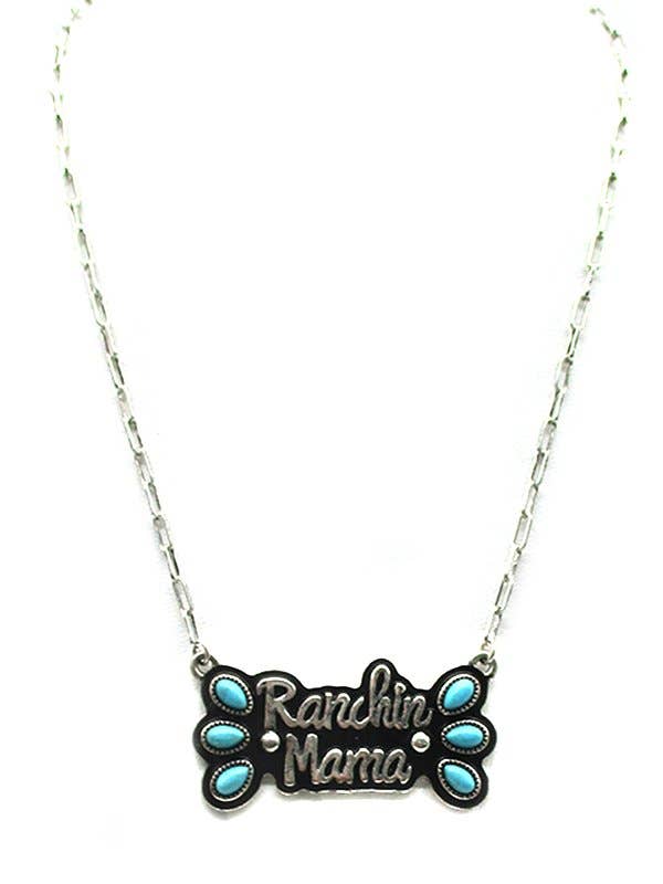 RANCHIN' MAMA NECKLACE